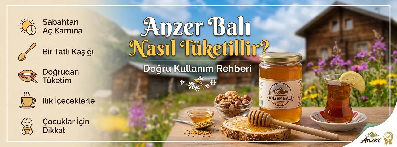 Anzer Balı Nasıl Tüketilir?