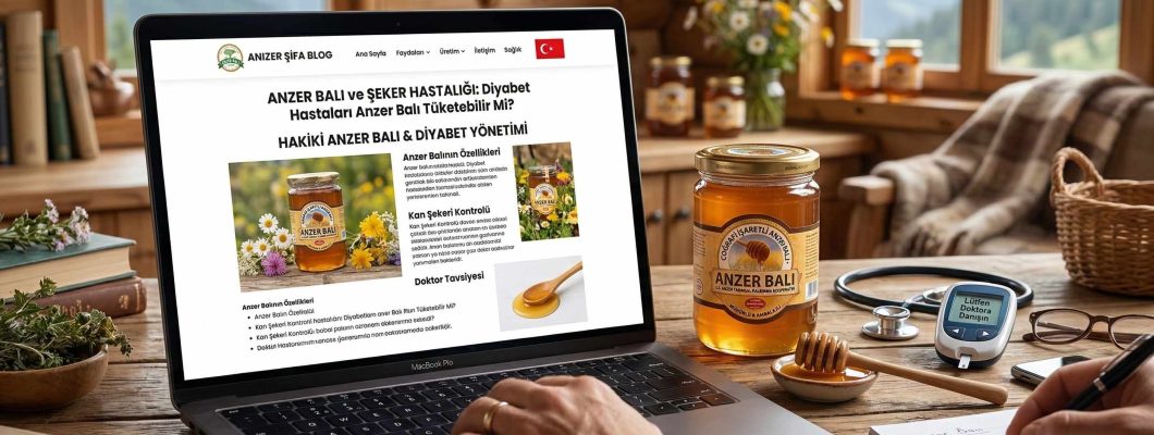 Anzer Balı ve Şeker Hastalığı: Diyabet Hastaları Kullanabilir mi?