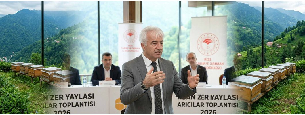 Anzer Yaylası Arıcılar Toplantısı 2026 | Rize Tarım ve Orman İl Müdürlüğü