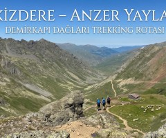 İkizdere – Anzer Yaylası – Demirkapı Dağları Trekking Rotası (Detaylı Rehber)